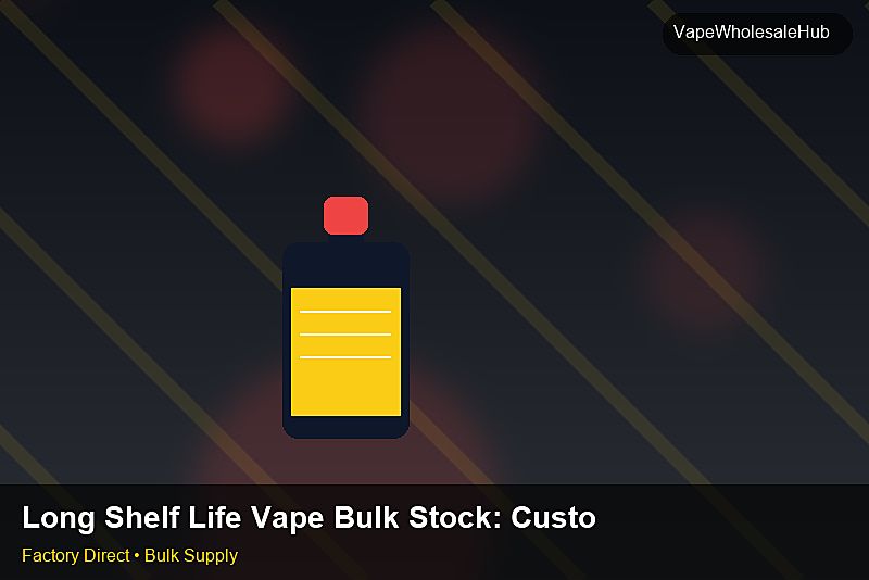 Long Shelf Life Vape Bulk Stock — Long Shelf Life Vape Bulk Stock: Customs Documentation | 2026 Edition photo 1